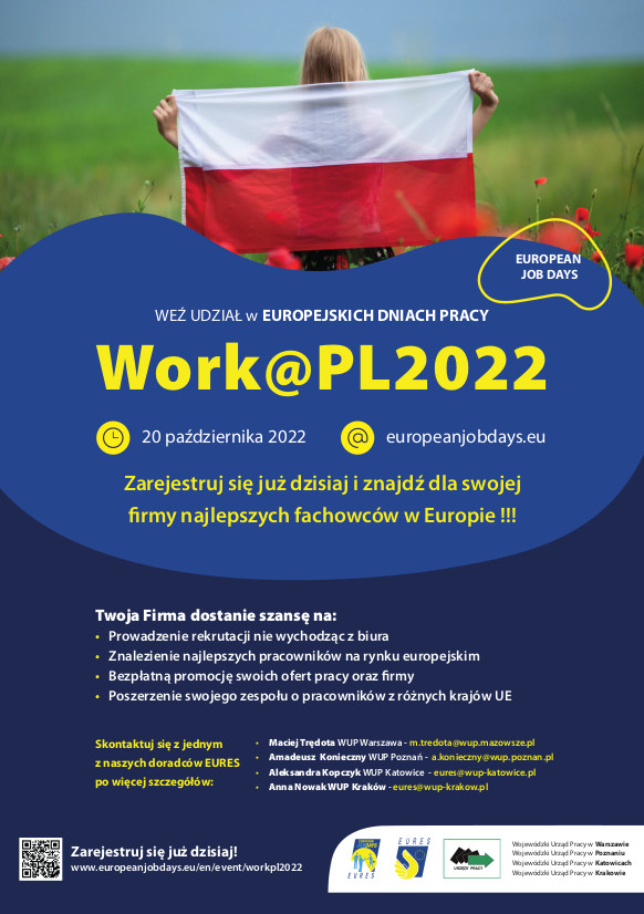 Plakat zapraszający do udziału w Europejskich Dniach Pracy w dniu 20.10.2022r. Jeżeli jesteś polskim pracodawcą poszukującym wykwalifikowanych pracowników to weź udział w Europejskich Dniach Pracy. Jest to okazja do wypromowania oferty pracy nie tylko w Polsce ale w całej Unii Europejskiej i pozyskanie najlepszych specjalistów na rynku europejskim.